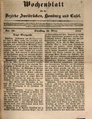 Wochenblatt für die Bezirke Zweibrücken, Homburg und Cusel (Zweibrücker Wochenblatt) Dienstag 29. März 1842