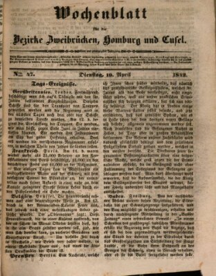 Wochenblatt für die Bezirke Zweibrücken, Homburg und Cusel (Zweibrücker Wochenblatt) Dienstag 19. April 1842