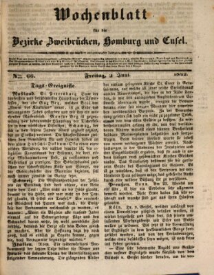 Wochenblatt für die Bezirke Zweibrücken, Homburg und Cusel (Zweibrücker Wochenblatt) Freitag 3. Juni 1842