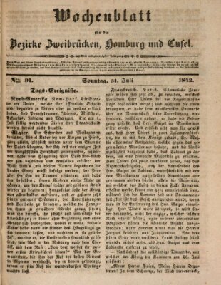 Wochenblatt für die Bezirke Zweibrücken, Homburg und Cusel (Zweibrücker Wochenblatt) Sonntag 31. Juli 1842