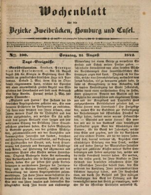 Wochenblatt für die Bezirke Zweibrücken, Homburg und Cusel (Zweibrücker Wochenblatt) Sonntag 21. August 1842