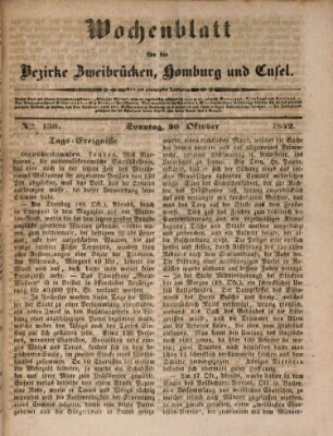 Wochenblatt für die Bezirke Zweibrücken, Homburg und Cusel (Zweibrücker Wochenblatt) Sonntag 30. Oktober 1842