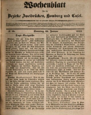 Wochenblatt für die Bezirke Zweibrücken, Homburg und Cusel (Zweibrücker Wochenblatt) Sonntag 22. Januar 1843