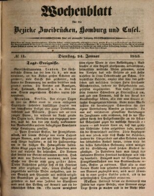 Wochenblatt für die Bezirke Zweibrücken, Homburg und Cusel (Zweibrücker Wochenblatt) Dienstag 24. Januar 1843