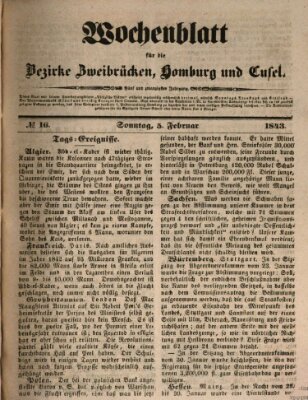 Wochenblatt für die Bezirke Zweibrücken, Homburg und Cusel (Zweibrücker Wochenblatt) Sonntag 5. Februar 1843