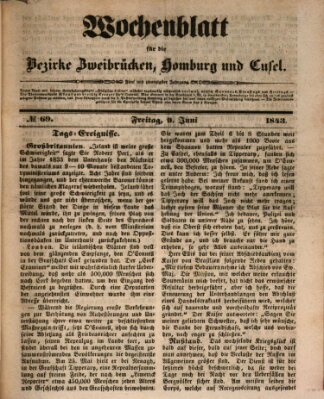 Wochenblatt für die Bezirke Zweibrücken, Homburg und Cusel (Zweibrücker Wochenblatt) Freitag 9. Juni 1843