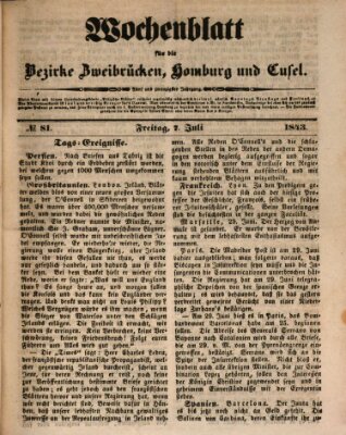 Wochenblatt für die Bezirke Zweibrücken, Homburg und Cusel (Zweibrücker Wochenblatt) Freitag 7. Juli 1843