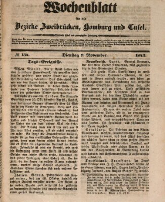 Wochenblatt für die Bezirke Zweibrücken, Homburg und Cusel (Zweibrücker Wochenblatt) Dienstag 7. November 1843