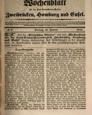 Wochenblatt für die Land-Commissariats-Bezirke Zweibrücken, Homburg und Cusel (Zweibrücker Wochenblatt) Freitag 19. Januar 1844