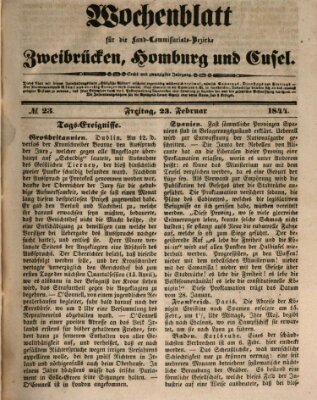 Wochenblatt für die Land-Commissariats-Bezirke Zweibrücken, Homburg und Cusel (Zweibrücker Wochenblatt) Freitag 23. Februar 1844