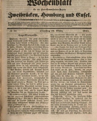 Wochenblatt für die Land-Commissariats-Bezirke Zweibrücken, Homburg und Cusel (Zweibrücker Wochenblatt) Dienstag 12. März 1844