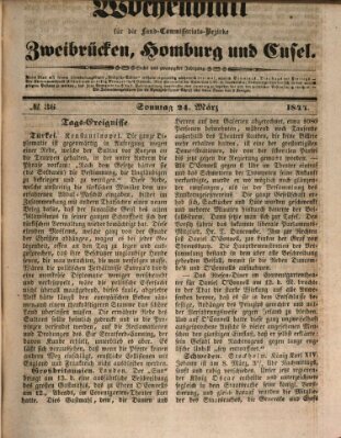 Wochenblatt für die Land-Commissariats-Bezirke Zweibrücken, Homburg und Cusel (Zweibrücker Wochenblatt) Sonntag 24. März 1844