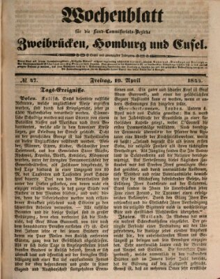 Wochenblatt für die Land-Commissariats-Bezirke Zweibrücken, Homburg und Cusel (Zweibrücker Wochenblatt) Freitag 19. April 1844