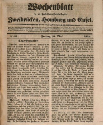 Wochenblatt für die Land-Commissariats-Bezirke Zweibrücken, Homburg und Cusel (Zweibrücker Wochenblatt) Freitag 31. Mai 1844