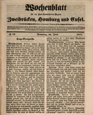 Wochenblatt für die Land-Commissariats-Bezirke Zweibrücken, Homburg und Cusel (Zweibrücker Wochenblatt) Sonntag 16. Juni 1844