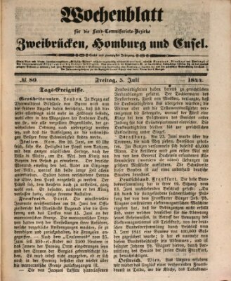 Wochenblatt für die Land-Commissariats-Bezirke Zweibrücken, Homburg und Cusel (Zweibrücker Wochenblatt) Freitag 5. Juli 1844