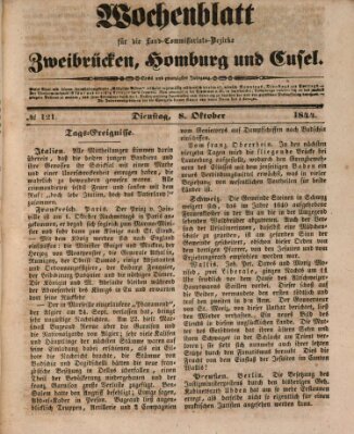 Wochenblatt für die Land-Commissariats-Bezirke Zweibrücken, Homburg und Cusel (Zweibrücker Wochenblatt) Dienstag 8. Oktober 1844