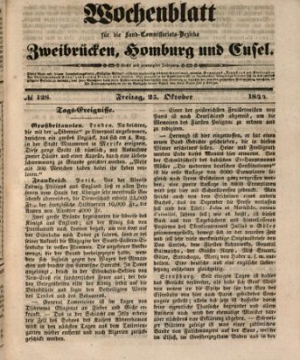 Wochenblatt für die Land-Commissariats-Bezirke Zweibrücken, Homburg und Cusel (Zweibrücker Wochenblatt) Freitag 25. Oktober 1844