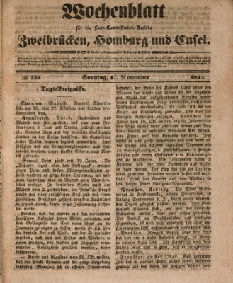 Wochenblatt für die Land-Commissariats-Bezirke Zweibrücken, Homburg und Cusel (Zweibrücker Wochenblatt) Sonntag 17. November 1844