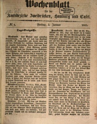 Wochenblatt für die Amtsbezirke Zweibrücken, Homburg und Cusel (Zweibrücker Wochenblatt) Freitag 3. Januar 1845