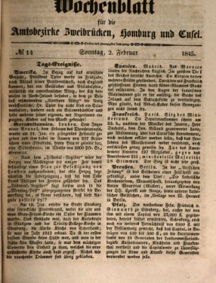 Wochenblatt für die Amtsbezirke Zweibrücken, Homburg und Cusel (Zweibrücker Wochenblatt) Sonntag 2. Februar 1845