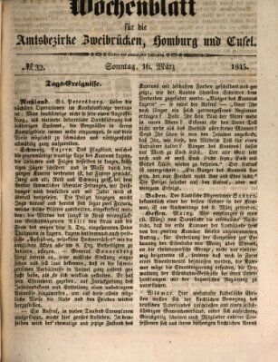 Wochenblatt für die Amtsbezirke Zweibrücken, Homburg und Cusel (Zweibrücker Wochenblatt) Sonntag 16. März 1845