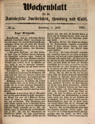 Wochenblatt für die Amtsbezirke Zweibrücken, Homburg und Cusel (Zweibrücker Wochenblatt) Sonntag 1. Juni 1845