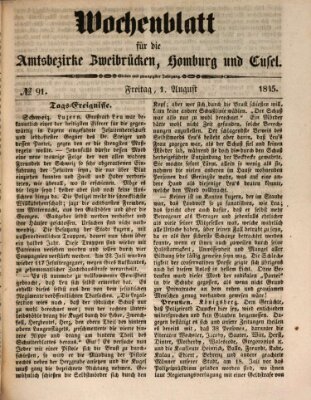 Wochenblatt für die Amtsbezirke Zweibrücken, Homburg und Cusel (Zweibrücker Wochenblatt) Freitag 1. August 1845