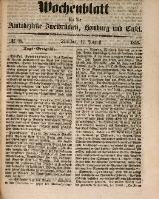 Wochenblatt für die Amtsbezirke Zweibrücken, Homburg und Cusel (Zweibrücker Wochenblatt) Dienstag 12. August 1845