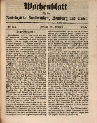 Wochenblatt für die Amtsbezirke Zweibrücken, Homburg und Cusel (Zweibrücker Wochenblatt) Freitag 29. August 1845