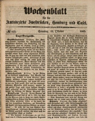 Wochenblatt für die Amtsbezirke Zweibrücken, Homburg und Cusel (Zweibrücker Wochenblatt) Sonntag 19. Oktober 1845