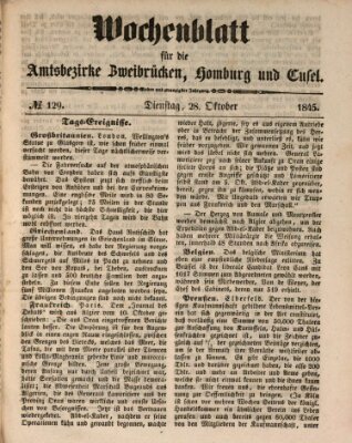 Wochenblatt für die Amtsbezirke Zweibrücken, Homburg und Cusel (Zweibrücker Wochenblatt) Dienstag 28. Oktober 1845