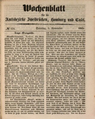 Wochenblatt für die Amtsbezirke Zweibrücken, Homburg und Cusel (Zweibrücker Wochenblatt) Sonntag 9. November 1845