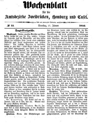 Wochenblatt für die Amtsbezirke Zweibrücken, Homburg und Cusel (Zweibrücker Wochenblatt) Dienstag 27. Januar 1846