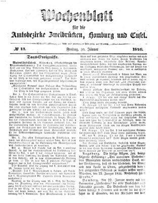 Wochenblatt für die Amtsbezirke Zweibrücken, Homburg und Cusel (Zweibrücker Wochenblatt) Freitag 30. Januar 1846