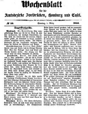 Wochenblatt für die Amtsbezirke Zweibrücken, Homburg und Cusel (Zweibrücker Wochenblatt) Sonntag 1. März 1846