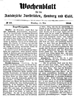 Wochenblatt für die Amtsbezirke Zweibrücken, Homburg und Cusel (Zweibrücker Wochenblatt) Dienstag 19. Mai 1846