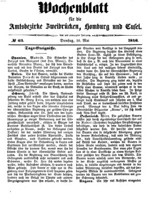 Wochenblatt für die Amtsbezirke Zweibrücken, Homburg und Cusel (Zweibrücker Wochenblatt) Dienstag 26. Mai 1846