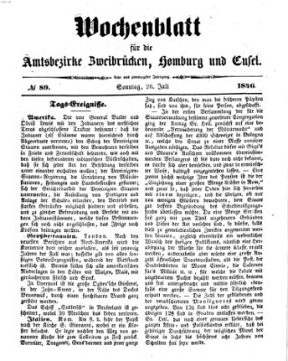 Wochenblatt für die Amtsbezirke Zweibrücken, Homburg und Cusel (Zweibrücker Wochenblatt) Sonntag 26. Juli 1846