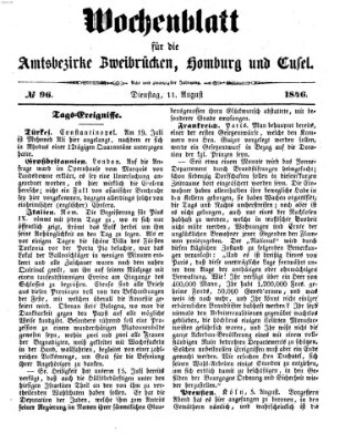 Wochenblatt für die Amtsbezirke Zweibrücken, Homburg und Cusel (Zweibrücker Wochenblatt) Dienstag 11. August 1846