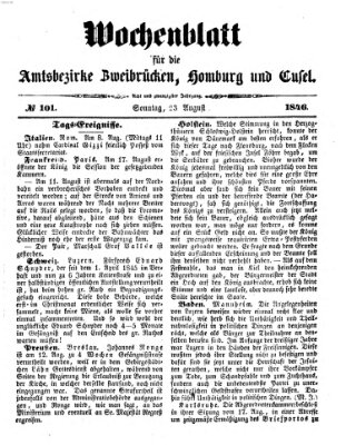 Wochenblatt für die Amtsbezirke Zweibrücken, Homburg und Cusel (Zweibrücker Wochenblatt) Sonntag 23. August 1846