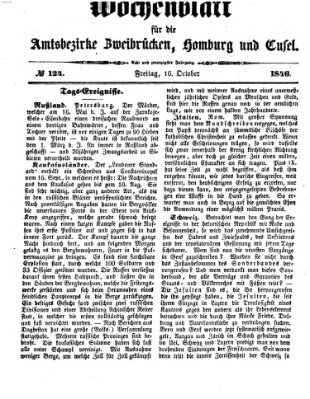 Wochenblatt für die Amtsbezirke Zweibrücken, Homburg und Cusel (Zweibrücker Wochenblatt) Freitag 16. Oktober 1846