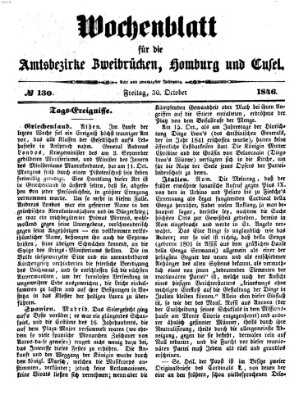 Wochenblatt für die Amtsbezirke Zweibrücken, Homburg und Cusel (Zweibrücker Wochenblatt) Freitag 30. Oktober 1846