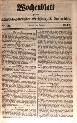 Wochenblatt für den Königlich-Bayerischen Gerichtsbezirk Zweibrücken (Zweibrücker Wochenblatt) Freitag 22. Januar 1847