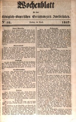 Wochenblatt für den Königlich-Bayerischen Gerichtsbezirk Zweibrücken (Zweibrücker Wochenblatt) Freitag 30. April 1847