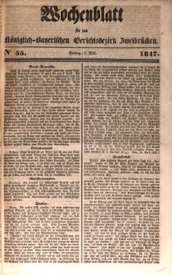 Wochenblatt für den Königlich-Bayerischen Gerichtsbezirk Zweibrücken (Zweibrücker Wochenblatt) Freitag 7. Mai 1847