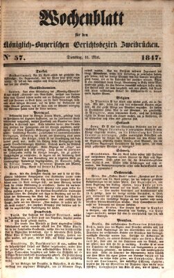 Wochenblatt für den Königlich-Bayerischen Gerichtsbezirk Zweibrücken (Zweibrücker Wochenblatt) Dienstag 11. Mai 1847