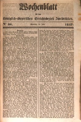 Wochenblatt für den Königlich-Bayerischen Gerichtsbezirk Zweibrücken (Zweibrücker Wochenblatt) Sonntag 18. Juli 1847