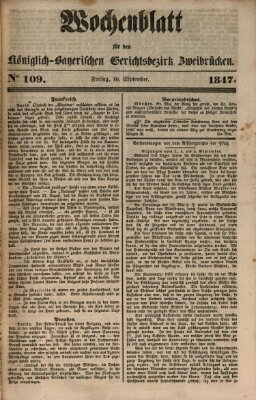 Wochenblatt für den Königlich-Bayerischen Gerichtsbezirk Zweibrücken (Zweibrücker Wochenblatt) Freitag 10. September 1847