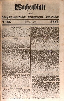 Wochenblatt für den Königlich-Bayerischen Gerichtsbezirk Zweibrücken (Zweibrücker Wochenblatt) Freitag 16. Juni 1848